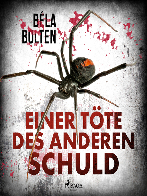 Title details for Einer töte des anderen Schuld by Béla Bolten - Available